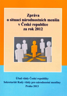 Zpráva o situaci národnostních menšin v České republice za rok 2012