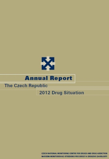 Annual Report The Czech Republic 2012 Drug Situation