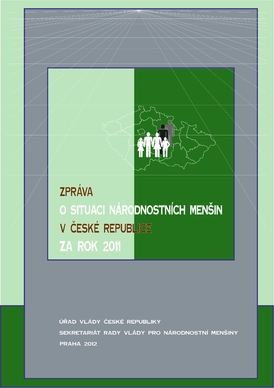 Zpráva o situaci národnostních menšin v České republice za rok 2011