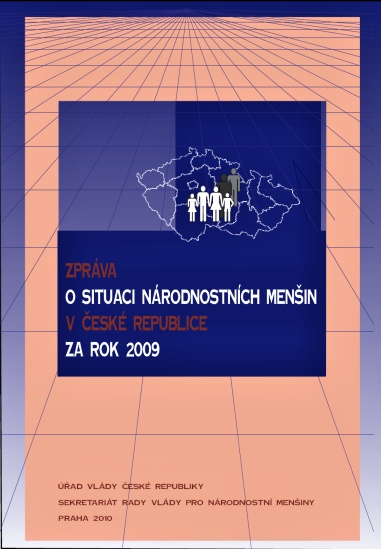 Zpráva o situaci národnostních menšin v České republice za rok 2009