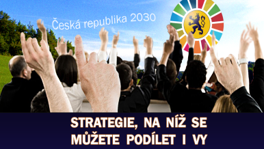 Zapojte se do veřejného připomínkování draftu strategického dokumentu Česká republika 2030