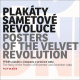 Plakáty sametové revoluce