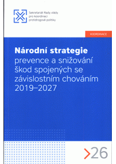 Národní strategie prevence snižování škod spojených se závislostním chováním 2019-2027