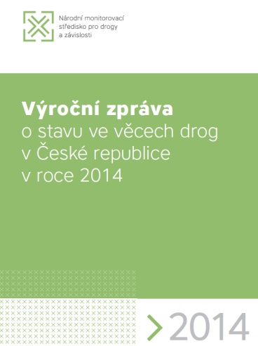 Výroční zpráva o stavu ve věcech drog v České republice v roce 2014